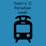Tram's || Paradise west