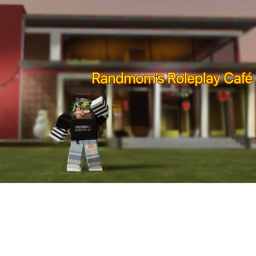 Randmom's Roleplay Cafe || Alpha Version ||
