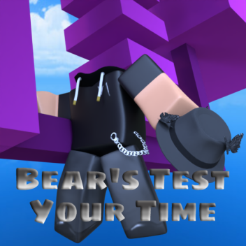 Bear's Test Your Time [NEW]