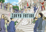 [T:F] Tokyo Future