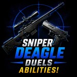 Sniper Deagle Duels ABILITIES!
