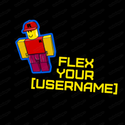 Flex Your [Username]