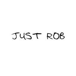 Just Rob..