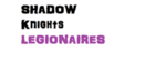 Shadow Knights Legionnaires
