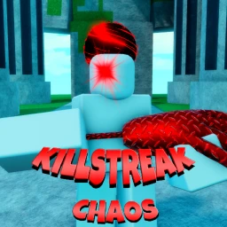🩸[HUGE UPDATE] Killstreak Chaos  icon