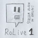 RoLive 1 (Live Stream Again)