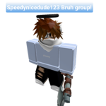 Speedynicedude123 bruh group