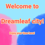 Dreamleaf city roleplay!