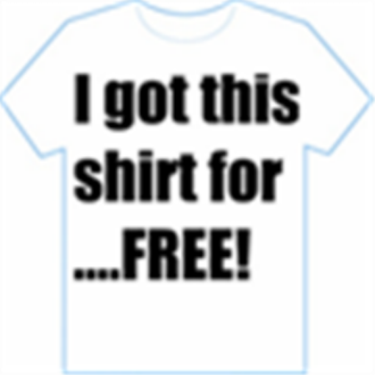 I got this shirt for FREE! Roblox decal
