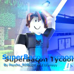 🎉SuperHero Bacon Tycoon [ALPHA] 🎉