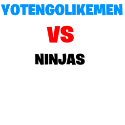 yotengolikemen VS ninjas