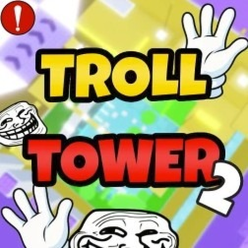 Bomb Troll Tower 💣 [FREE ADMIN]