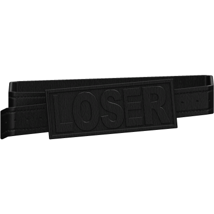 LOSER Black Belt (1.0) Roblox item
