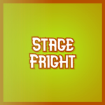 Stage Fright