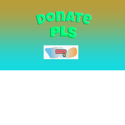 Afk Pls donate