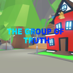 The Group of Truth!