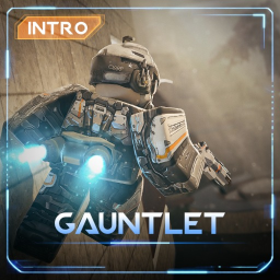 [INTRO] The Gauntlet