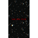 #sad boi squad