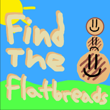 (70) Find the Flatbreads
