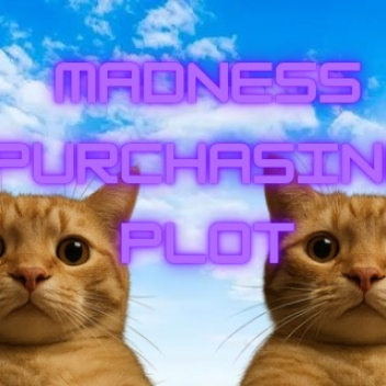 Madness UGCs Purchasing Plot 🛒[Sale time]