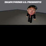 Escape Former U.S. Presidents (SCARY)