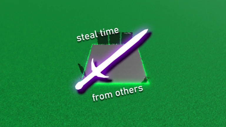 🪵 steal time from others & be the best