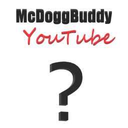 McDoggBuddy YT Questions