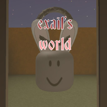 Exail's World