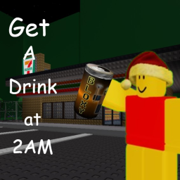 Get a Drink at 2AM 🎅