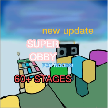 (TIMER)Super Obby For Noobs!