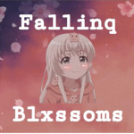 Fallinq Bxssoms