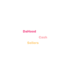 DaHood Cash Seller.