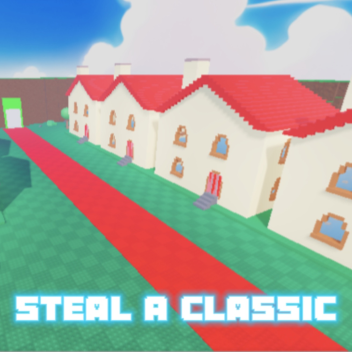 Steal A Classic 🎮