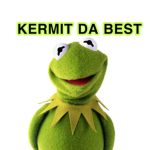 KERMIT DA BEST