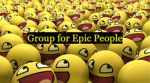 Group For Epic People.