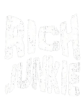 #RICH JUNKIES