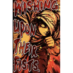 WISH UPON A FIST
