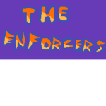 The Enforcers Union.