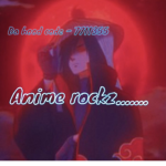 ANIME ROCKZ.......