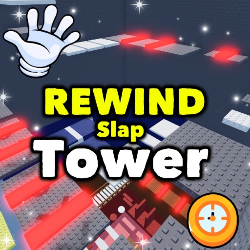 Rewind Slap Tower⌛