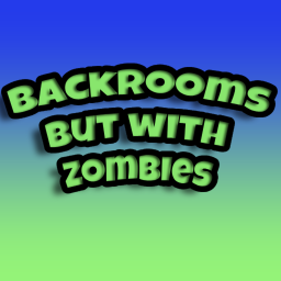 BACKROOMS BUT ZOMBIE MODE