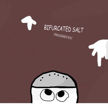 BIFURCATED SEA SALT