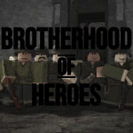BROTHERHOOD OF HEROES