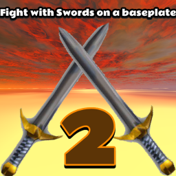 Fight with Swords on a Baseplate 2 [Release]