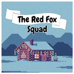 Ｔｈｅ Ｒｅｄ Ｆｏｘ Ｓｑｕａｄ