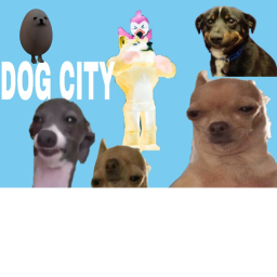 DOG CITY!(coming soon)