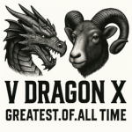 (G.O.A.T) X V DRAGON