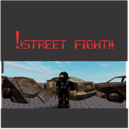 !!STREET FIGHT!! NEW