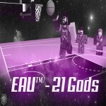 EAU™ - 21 Gods | TEAM 21