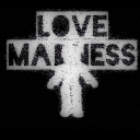 Love Madness